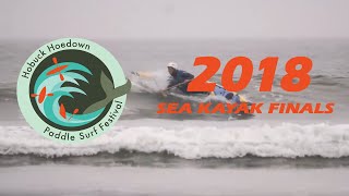 Hobuck Hoedown 2018  Sea Kayak Surf Competition Finals [upl. by Hanaj]