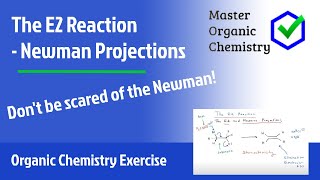 The E2 Reaction  Newman Projections [upl. by Barrus]