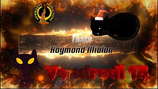 Vendredi 13 texte Raymond Mialon [upl. by Supple]