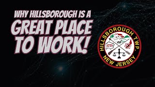 Hillsborough Township A Great Place to Work [upl. by Aldarcie]