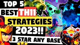 Top 5 Best TH11 Attack Strategies 2023 in Clash Of Clans  Best Town Hall 11 Attacks  COC [upl. by Serge778]