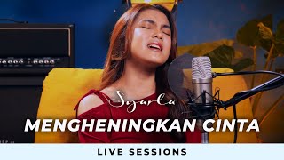 SYARLA  MENGHENINGKAN CINTA  LIVE SESSION [upl. by Eenimod]