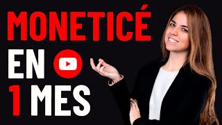 CÓMO MONETIZAR tú CANAL de YOUTUBE EN 1 MES 5 Pasos [upl. by Giamo104]