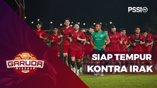 TIMNAS SENIOR SIAP TEMPUR KONTRA IRAK DALAM BABAK KUALIFIKASI PIALA DUNIA 2026  GARUDA TODAY [upl. by Cohn]