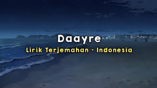 Daayre  Dilwale  Lirik  Terjemahan Indonesia [upl. by Rinna]