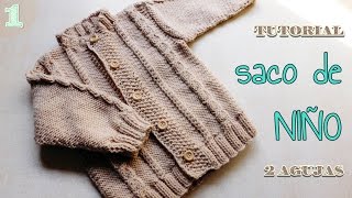 Abrigo campera para niño a dos agujas  Tutorial paso a paso 1 de 4 [upl. by Nils530]