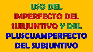 Clase 19  El Imperfecto del Subjuntivo Vs El Pluscuamperfecto del Subjuntivo en español [upl. by Akimrehs417]