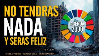 AGENDA 2O3O 🔴 No tendrás nada y serás feliz [upl. by Wylen988]