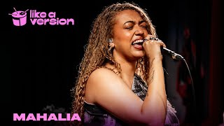 Mahalia – ‘Terms amp Conditions’ live for Like A Version [upl. by Hoem439]