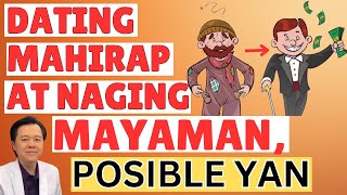 Dating Mahirap at Naging Mayaman Posible Yan Gawin Itong Tips  By Doc Willie Ong [upl. by Azila183]