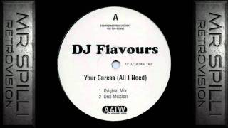 DJ Flavours  Your Caress All I Need Original Mix Classic House 1997 Retrovision [upl. by Dnomrej]