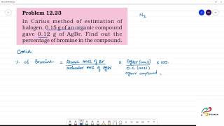 In Carius method of estimation ofhalogen 015 g of an organic compoundgave 012 g of AgBr [upl. by Idok]