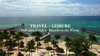 Vidanta Destinations Named Travel  Leisure Top 500 Hotels amp Resorts in the World [upl. by Brian]