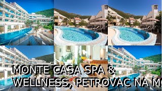 Monte Casa SPA amp Wellness Petrovac na Moru Croatia [upl. by Ranite701]