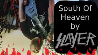 South Of Heaven by Slayer  Cover [upl. by Dnalor]