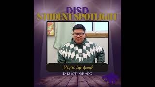 DISD Student Spotlight Kevin Sandoval amp Tyler French [upl. by Darcee419]