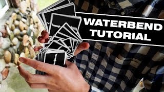 WATERBEND  Cardistry Tutorial [upl. by Meekahs813]