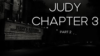 Judy Chapter 3 Part 2 wjjhassy [upl. by Sanchez]