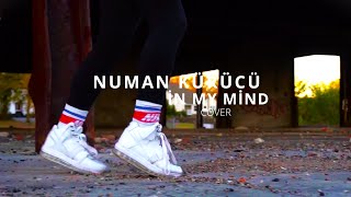 Numan Kürücü  in my mind cover [upl. by Clari]