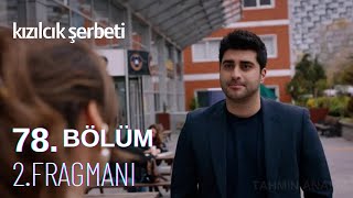 Kızılcık Şerbeti 78 Bölüm 2 Fragman [upl. by Aiclef217]