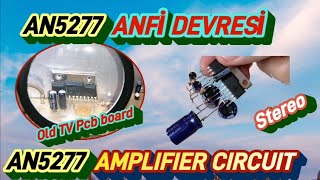 AN5277 Stereo Amfi devresi yapımı  Make AN5277 Stereo Amplifier circuit from old pcb board DIY [upl. by Gretal]