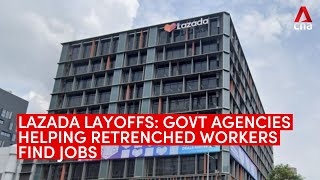 Lazada layoffs Govt agencies helping retrenched workers find jobs [upl. by Eetak]