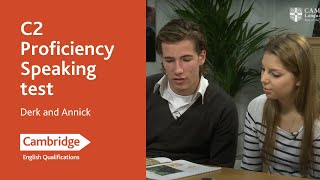 C2 Proficiency Speaking test  Derk and Annick  Cambridge English [upl. by Ecneps]