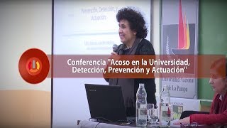 Conferencia quotAcoso en la Universidad Detección Prevención y Actuaciónquot [upl. by Odell902]