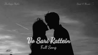 wo sari raatein wo mulakate full song  vo sari raatein vo mulakate song new viral songsMohib Beats [upl. by Slein]