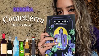 RESEÑA Cometierra de Dolores Reyes ❋ ¿Vale la pena  Hello Librorum [upl. by Amsirhc]