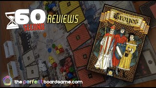 Troyes Board Game Review in 60 Seconds [upl. by Cliffes]