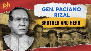 General Paciano Rizal A Great Brother and Hero [upl. by Conte]