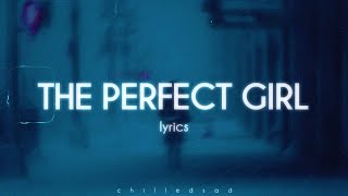 Mareux  The Perfect Girl Lyrics [upl. by Georgine]