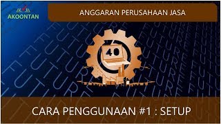 Excel Anggaran Perusahaan Jasa 1  Setup [upl. by Nameloc]