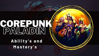 Corepunk Paladin Class Overview [upl. by Ahsitul]