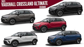 2023 Vauxhall Crossland Ultimate  All Color Options  Images  AUTOBICS [upl. by Anastasia]