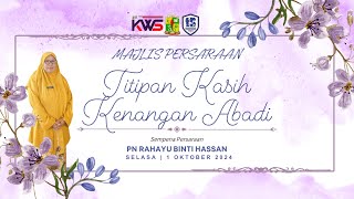 Titipan Kasih Kenangan Abadi Pn Rahayu binti Hassan [upl. by Patricio]