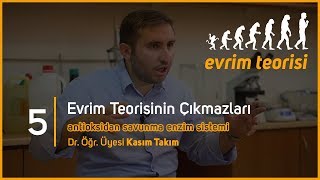 Evrim Teorisinin Çıkmazları  Dr Öğr Üyesi Kasım Takım  Evrim Teorisi Bölüm 5 [upl. by Yraunaj]