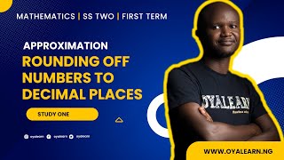 SS2 Mathematics  Approximation  Rounding off of numbers to decimal places [upl. by Sergius19]