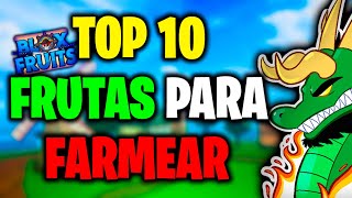 👉TOP 10 FRUTAS PARA FARMEAR EN BLOX FRUITS✅ [upl. by Ecam]