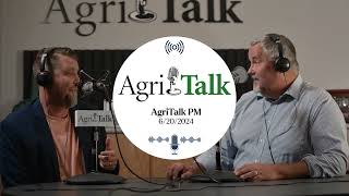 AgriTalk PM  June 20 2024 [upl. by Ebbie]