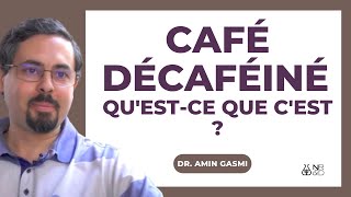 Café et Caféine  café décaféiné quest ce que cest [upl. by Culberson342]