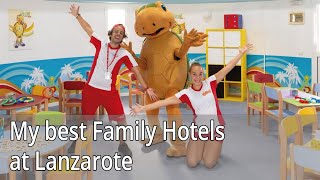 My best Family Hotels at Lanzarote [upl. by Most308]