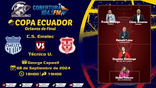 ENVIVO  EMELEC VS TECNICO U  COPA ECUADOR  MUNDO DEPORTIVO  COBERTURA FM 1041 [upl. by Boeke]