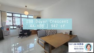 For Sale 28B Dover Crescent  4A HDB  947 sf [upl. by Scriven792]