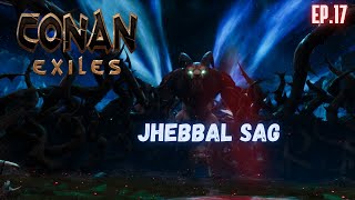 CONAN EXILES ep17 JHEBBAL SAG [upl. by Erik481]