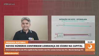 Novos números confirmam liderança de Cícero Lucena na capital paraibana [upl. by Eahsan481]