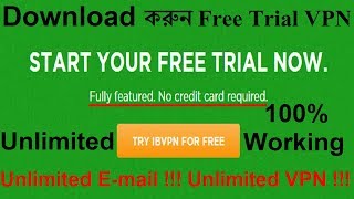 Download Unlimited Free Trial VPN Without Credit Card Paying No Billing Required  Bangla Tutorial [upl. by Ylen]