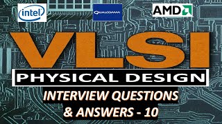 VLSI Physical Design Interview Questions amp Answers 10 VLSIPhysicalDesignp5c [upl. by Hollister]