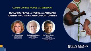 Building Peace at Home and Abroad Identifying Risks and Opportunities [upl. by Ydne975]